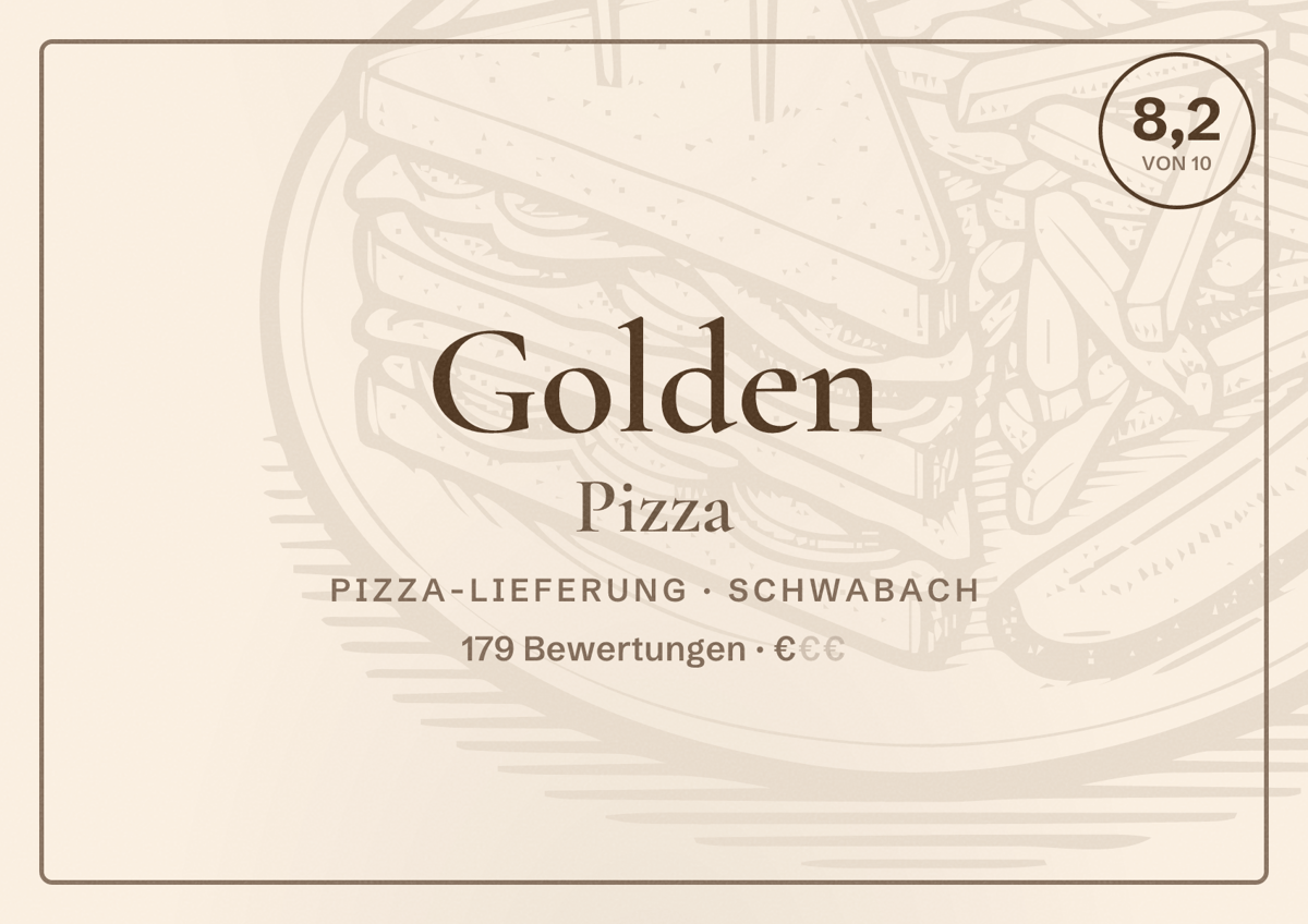 Illustriertes Poster von Golden Pizza, Pizza-Lieferung in Schwabach: Bewertung 8,2 von 10 aus 179 Bewertungen, Preisniveau €