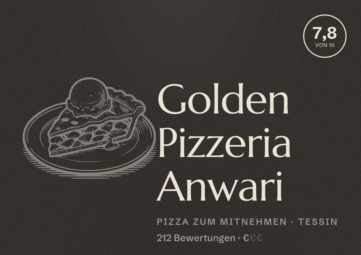 Illustriertes Poster von Golden Pizzeria Anwari, Pizza zum Mitnehmen in Tessin: Bewertung 7,8 von 10 aus 212 Bewertungen, Preisniveau €