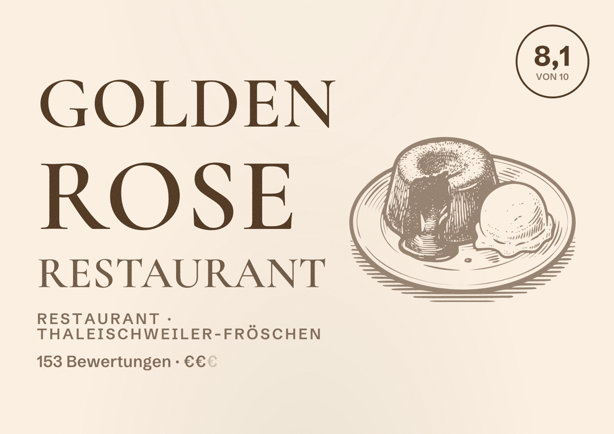 Illustriertes Poster von Golden Rose Restaurant, Restaurant in Thaleischweiler-Fröschen: Bewertung 8,1 von 10 aus 153 Bewertungen, Preisniveau €€