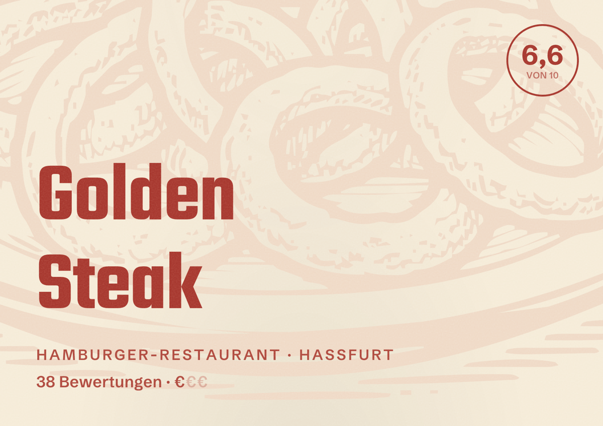 Illustriertes Poster von Golden Steak, Hamburger-Restaurant in Haßfurt: Bewertung 6,6 von 10 aus 38 Bewertungen, Preisniveau €
