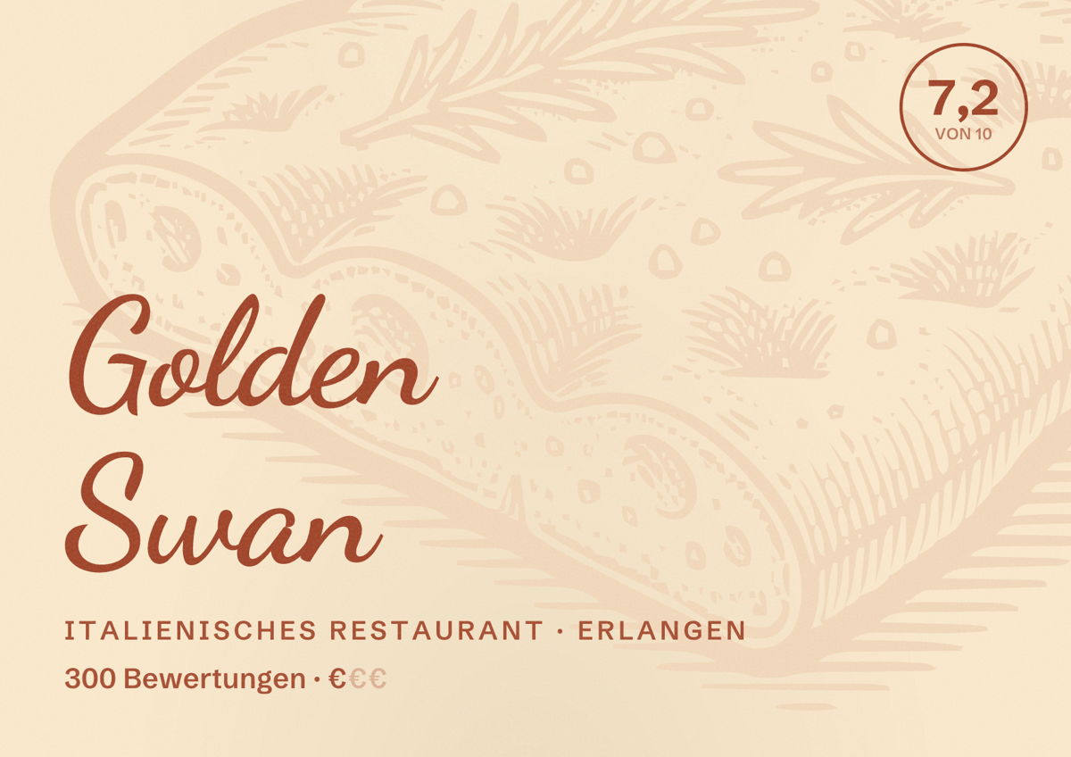 Illustriertes Poster von Golden Swan, Italienisches Restaurant in Erlangen: Bewertung 7,2 von 10 aus 300 Bewertungen, Preisniveau €