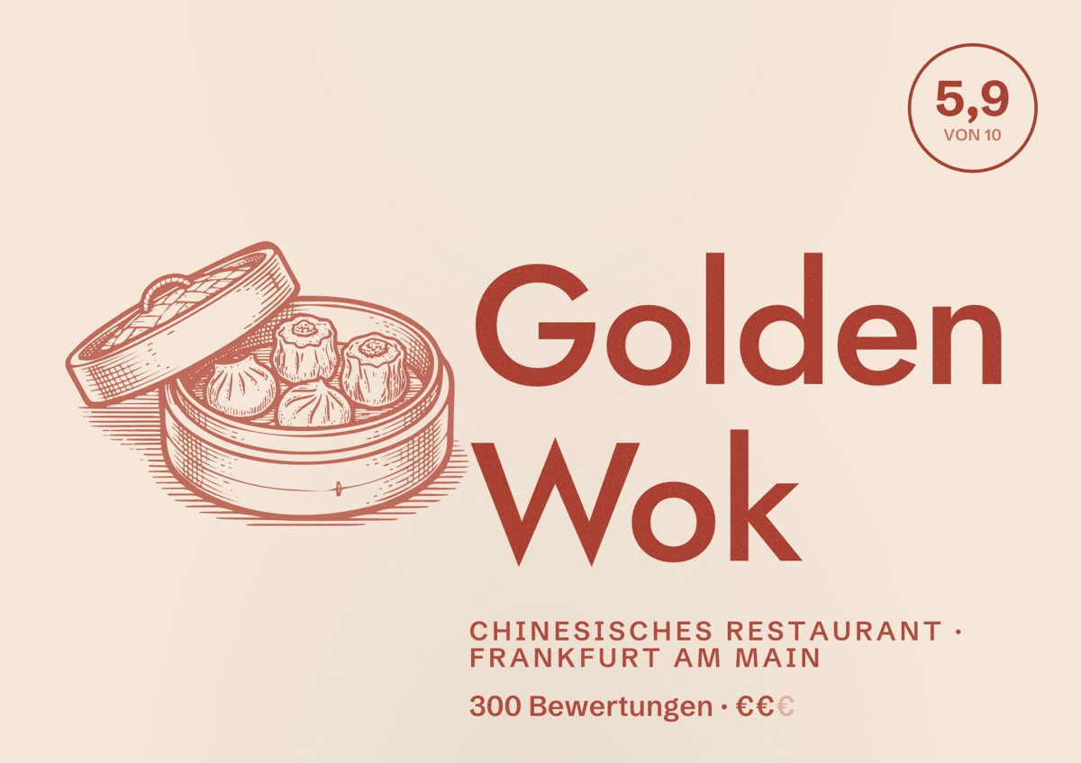 Illustriertes Poster von Golden Wok, Chinesisches Restaurant in Frankfurt am Main: Bewertung 5,9 von 10 aus 300 Bewertungen, Preisniveau €€