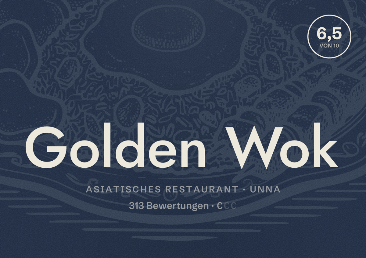 Illustriertes Poster von Golden Wok, Asiatisches Restaurant in Unna: Bewertung 6,5 von 10 aus 313 Bewertungen, Preisniveau €