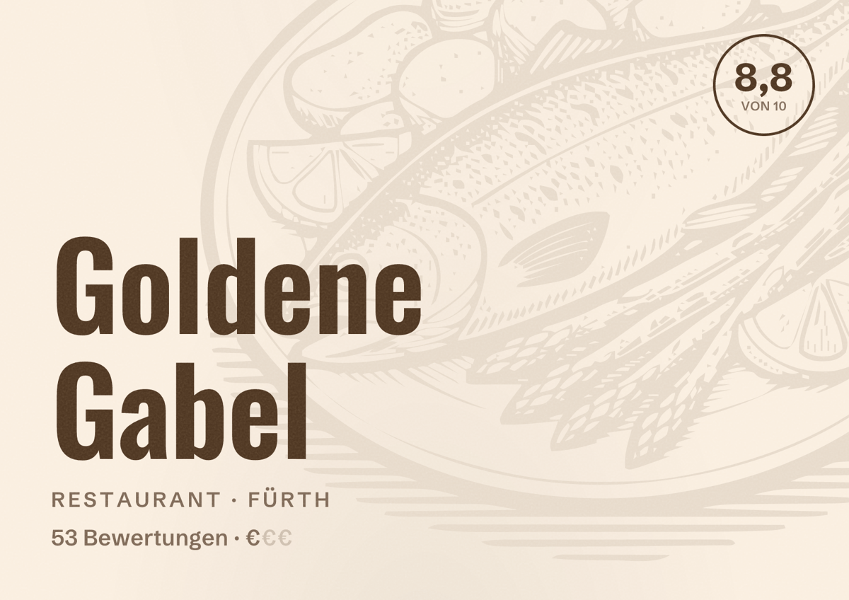Illustriertes Poster von Goldene Gabel, Restaurant in Fürth: Bewertung 8,8 von 10 aus 53 Bewertungen, Preisniveau €