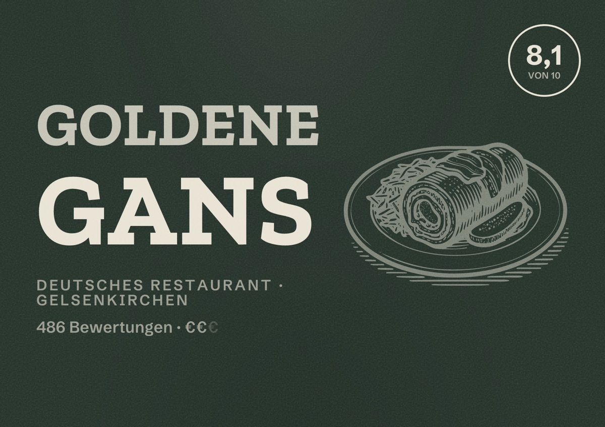 Illustriertes Poster von Goldene Gans, Deutsches Restaurant in Gelsenkirchen: Bewertung 8,1 von 10 aus 486 Bewertungen, Preisniveau €€