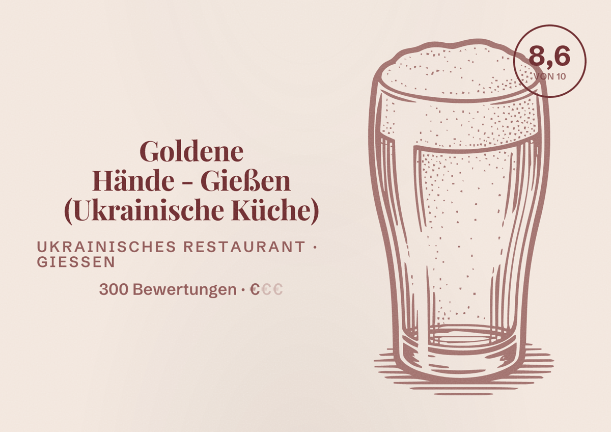 Illustriertes Poster von Goldene Hände - Gießen (Ukrainische Küche), Ukrainisches Restaurant in Gießen: Bewertung 8,6 von 10 aus 300 Bewertungen, Preisniveau €