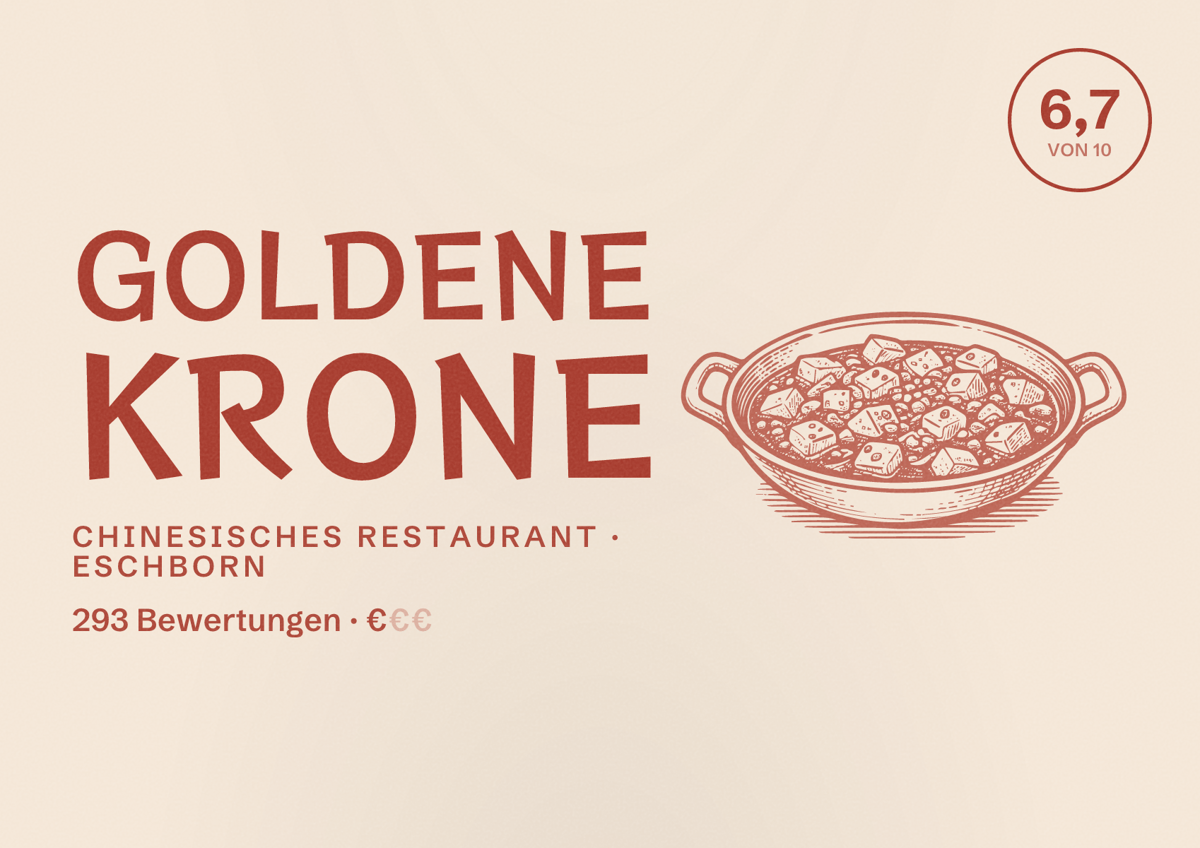 Illustriertes Poster von Goldene Krone, Chinesisches Restaurant in Eschborn: Bewertung 6,7 von 10 aus 293 Bewertungen, Preisniveau €