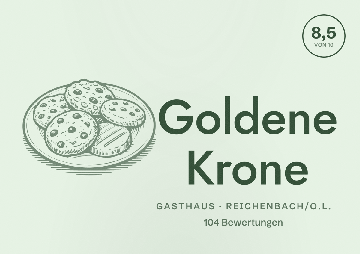 Illustriertes Poster von Goldene Krone, Gasthaus in Reichenbach/O.L.: Bewertung 8,5 von 10 aus 104 Bewertungen