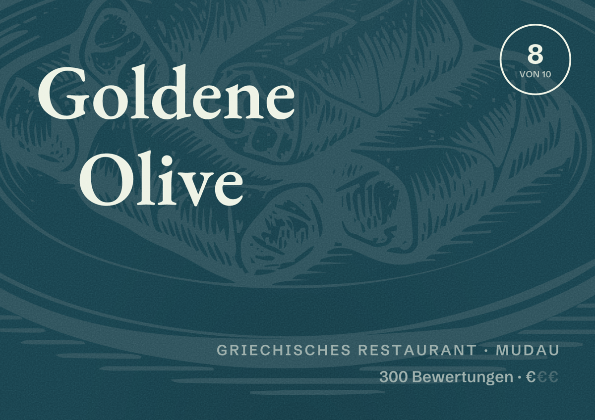 Illustriertes Poster von Goldene Olive, Griechisches Restaurant in Mudau: Bewertung 8 von 10 aus 300 Bewertungen, Preisniveau €