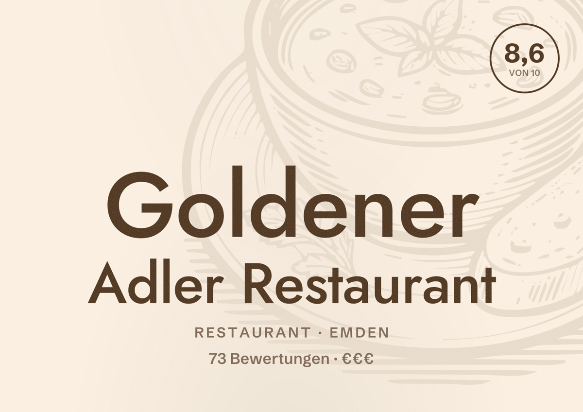 Illustriertes Poster von Goldener Adler Restaurant, Restaurant in Emden: Bewertung 8,6 von 10 aus 73 Bewertungen, Preisniveau €€€