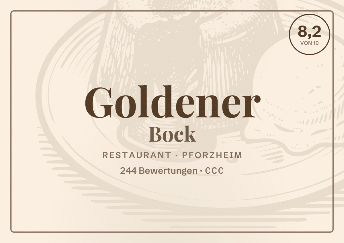 Illustriertes Poster von Goldener Bock, Restaurant in Pforzheim: Bewertung 8,2 von 10 aus 244 Bewertungen, Preisniveau €€€