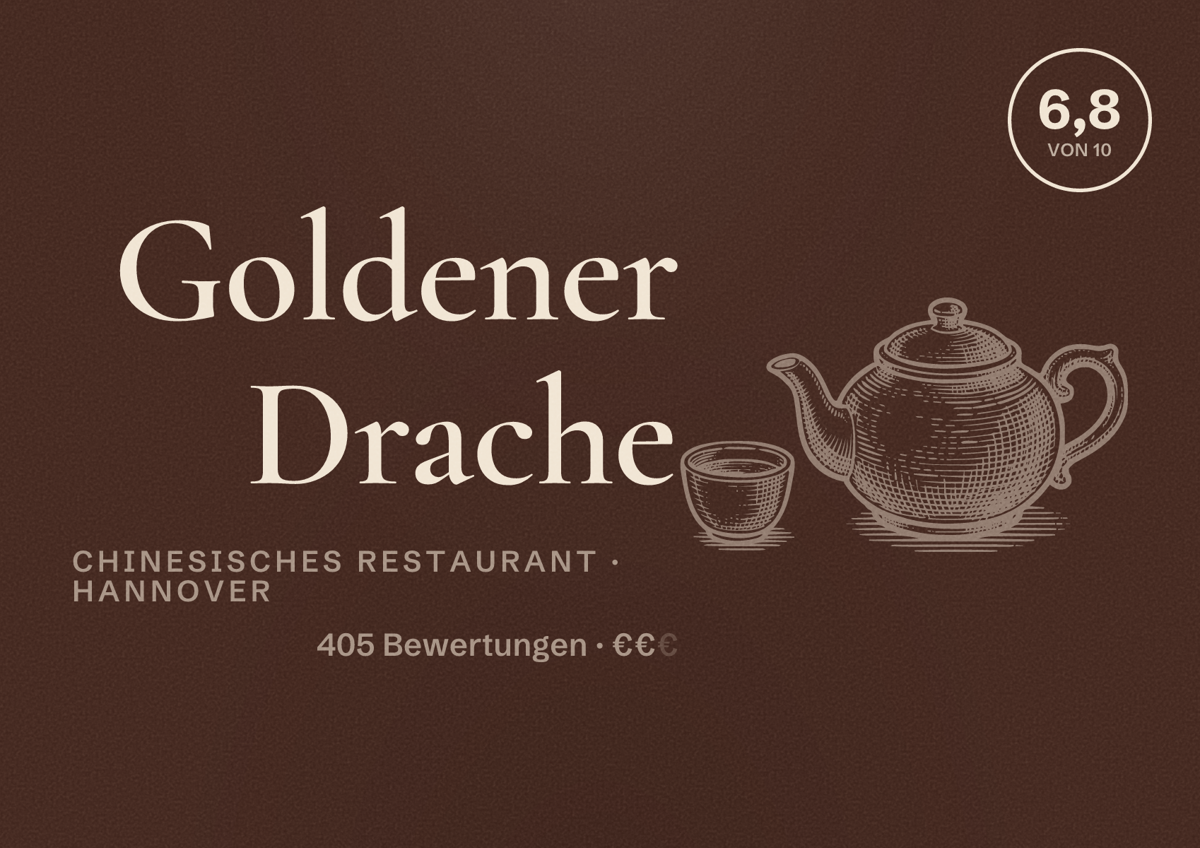 Illustriertes Poster von Goldener Drache, Chinesisches Restaurant in Hannover: Bewertung 6,8 von 10 aus 405 Bewertungen, Preisniveau €€
