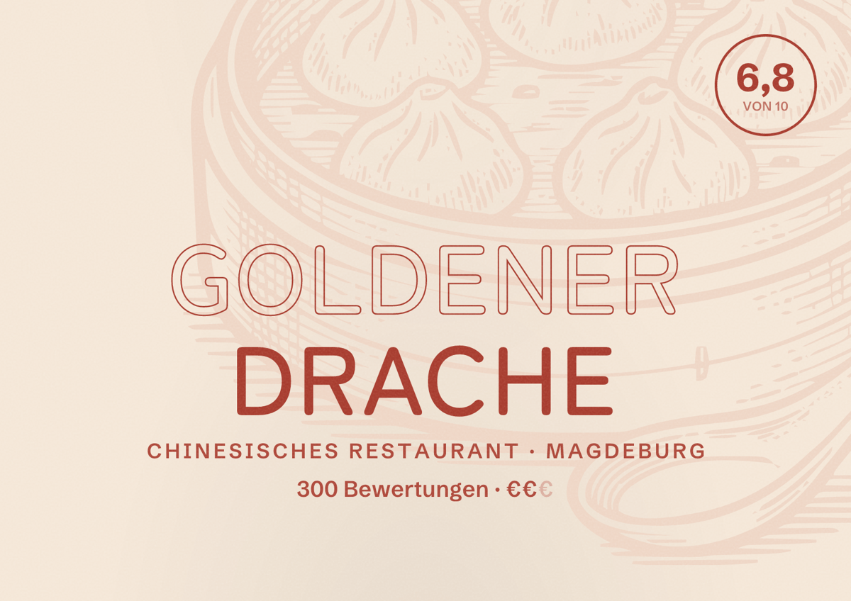 Illustriertes Poster von Goldener Drache, Chinesisches Restaurant in Magdeburg: Bewertung 6,8 von 10 aus 300 Bewertungen, Preisniveau €€
