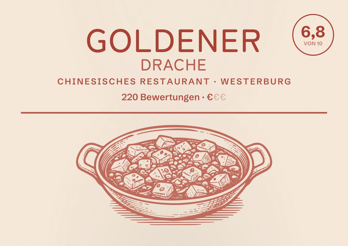 Illustriertes Poster von Goldener Drache, Chinesisches Restaurant in Westerburg: Bewertung 6,8 von 10 aus 220 Bewertungen, Preisniveau €