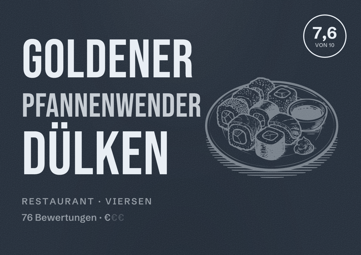 Illustriertes Poster von Goldener Pfannenwender Dülken, Restaurant in Viersen: Bewertung 7,6 von 10 aus 76 Bewertungen, Preisniveau €