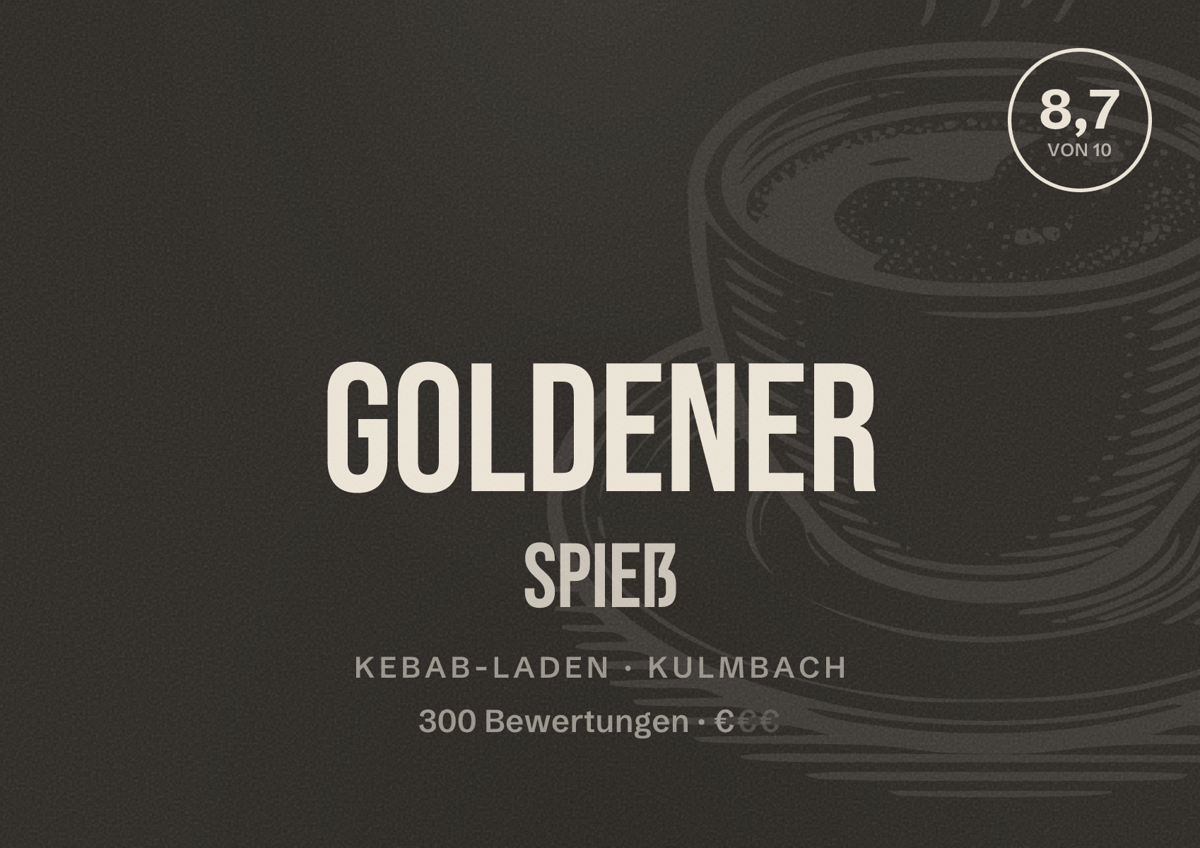 Illustriertes Poster von Goldener Spieß, Kebab-Laden in Kulmbach: Bewertung 8,7 von 10 aus 300 Bewertungen, Preisniveau €