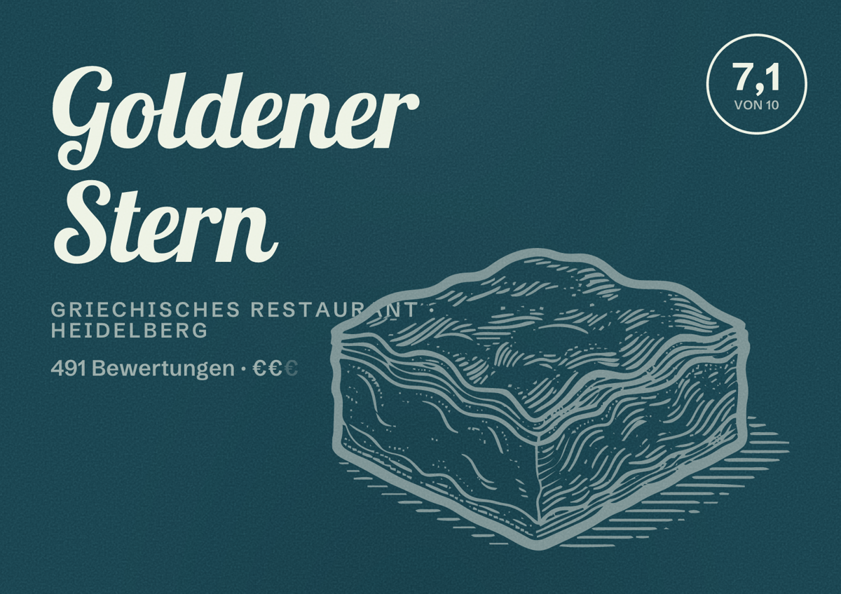 Illustriertes Poster von Goldener Stern, Griechisches Restaurant in Heidelberg: Bewertung 7,1 von 10 aus 491 Bewertungen, Preisniveau €€