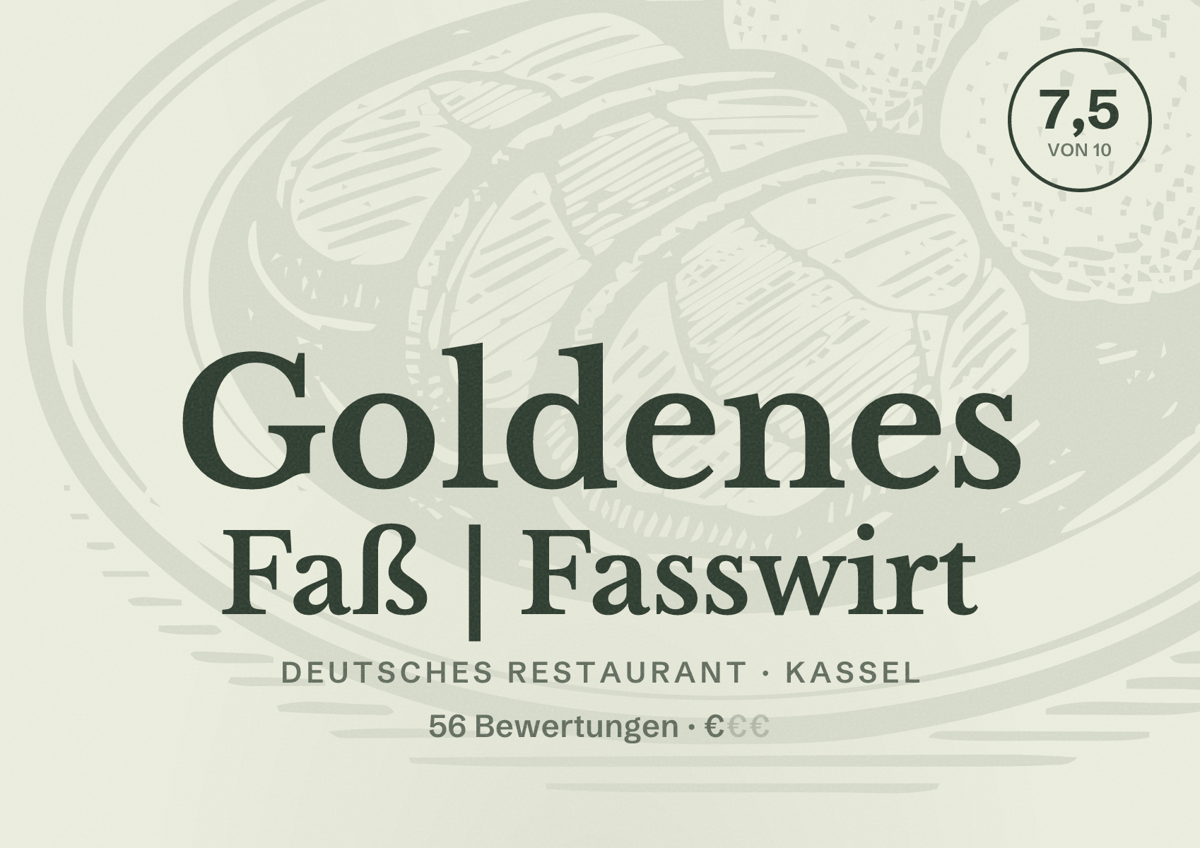 Illustriertes Poster von Goldenes Faß | Fasswirt, Deutsches Restaurant in Kassel: Bewertung 7,5 von 10 aus 56 Bewertungen, Preisniveau €