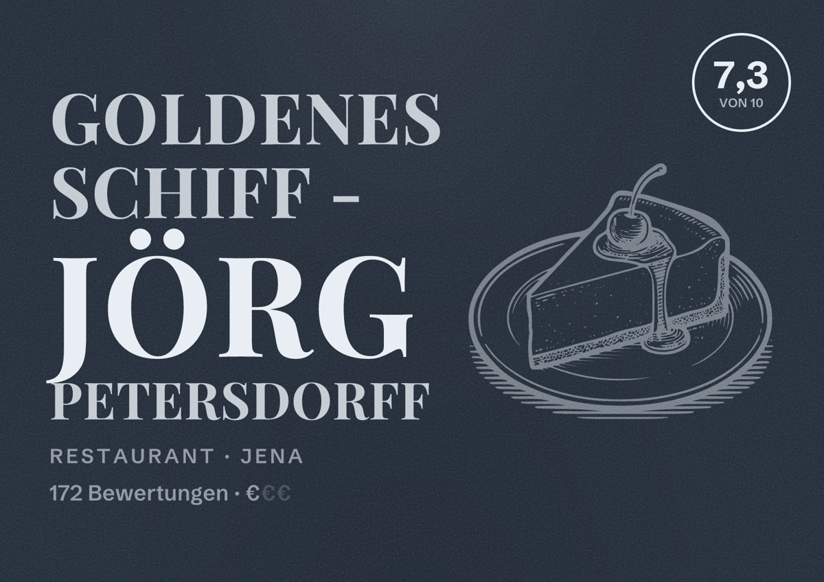 Illustriertes Poster von Goldenes Schiff - Jörg Petersdorff, Restaurant in Jena: Bewertung 7,3 von 10 aus 172 Bewertungen, Preisniveau €