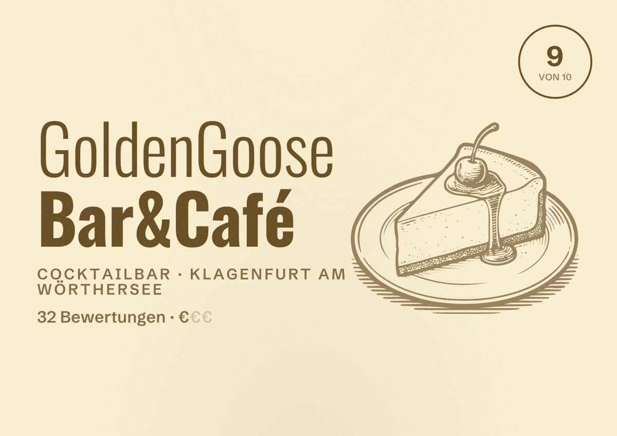Illustriertes Poster von GoldenGoose Bar&Café, Cocktailbar in Klagenfurt am Wörthersee: Bewertung 9 von 10 aus 32 Bewertungen, Preisniveau €