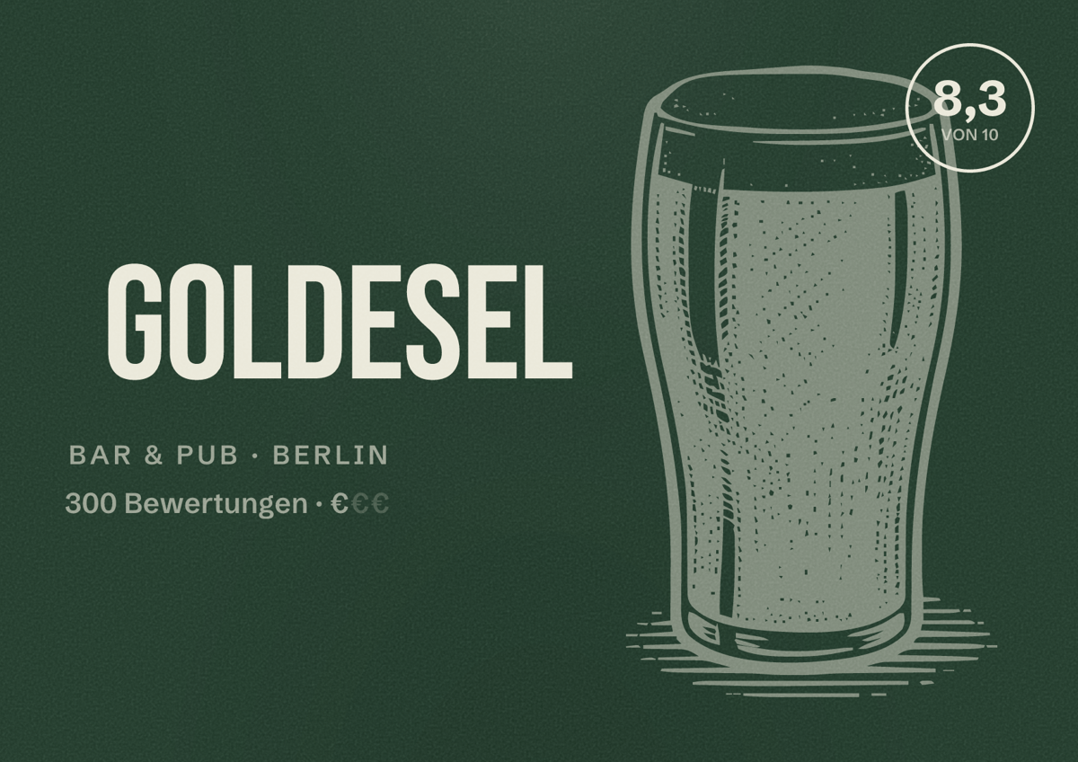 Illustriertes Poster von goldesel, Bar & Pub in Berlin: Bewertung 8,3 von 10 aus 300 Bewertungen, Preisniveau €