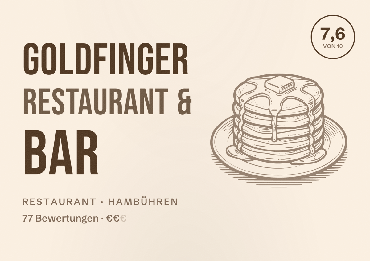 Illustriertes Poster von Goldfinger Restaurant & Bar, Restaurant in Hambühren: Bewertung 7,6 von 10 aus 77 Bewertungen, Preisniveau €€