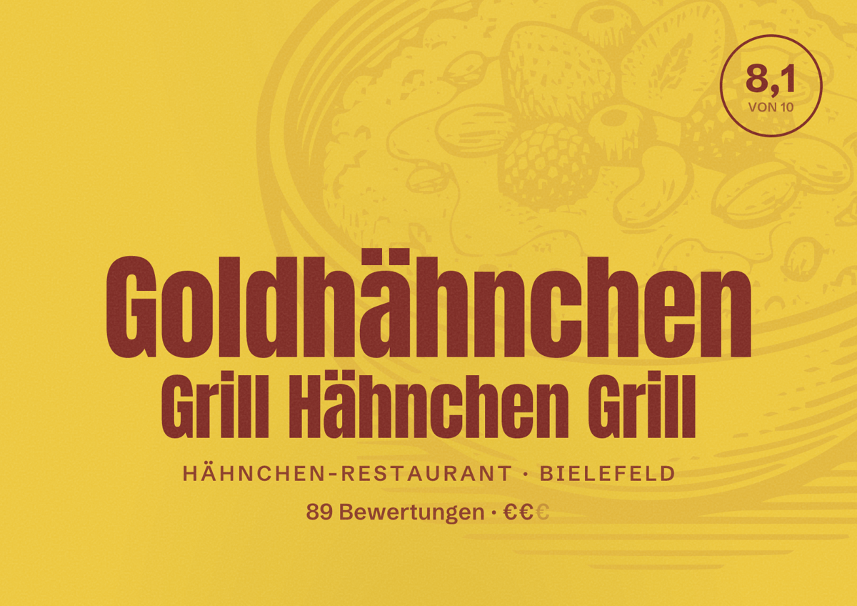 Illustriertes Poster von Goldhähnchen Grill Hähnchen Grill, Hähnchen-Restaurant in Bielefeld: Bewertung 8,1 von 10 aus 89 Bewertungen, Preisniveau €€