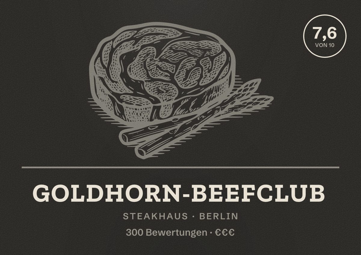 Illustriertes Poster von Goldhorn-Beefclub, Steakhaus in Berlin: Bewertung 7,6 von 10 aus 300 Bewertungen, Preisniveau €€€