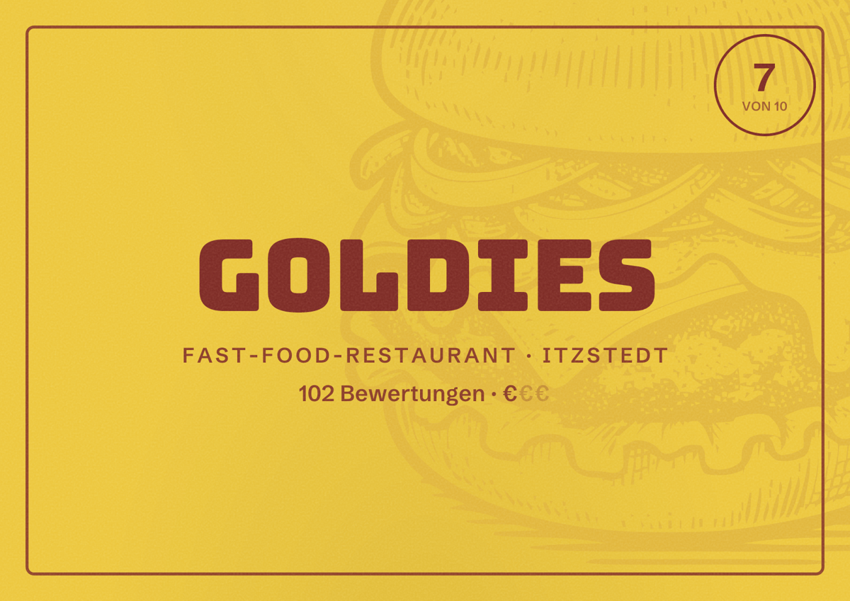 Illustriertes Poster von Goldies, Fast-Food-Restaurant in Itzstedt: Bewertung 7 von 10 aus 102 Bewertungen, Preisniveau €