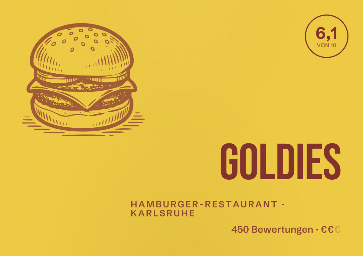 Illustriertes Poster von goldies, Hamburger-Restaurant in Karlsruhe: Bewertung 6,1 von 10 aus 450 Bewertungen, Preisniveau €€