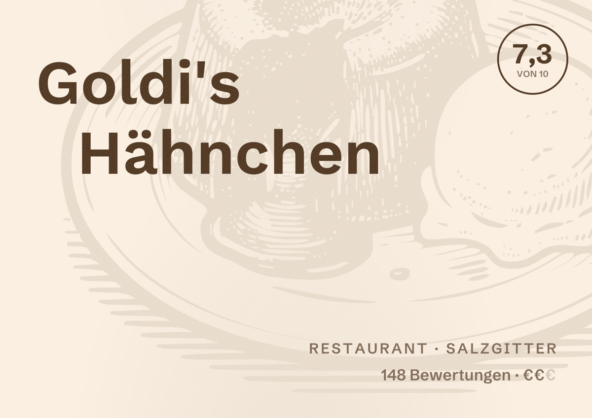 Illustriertes Poster von Goldi's Hähnchen, Restaurant in Salzgitter: Bewertung 7,3 von 10 aus 148 Bewertungen, Preisniveau €€