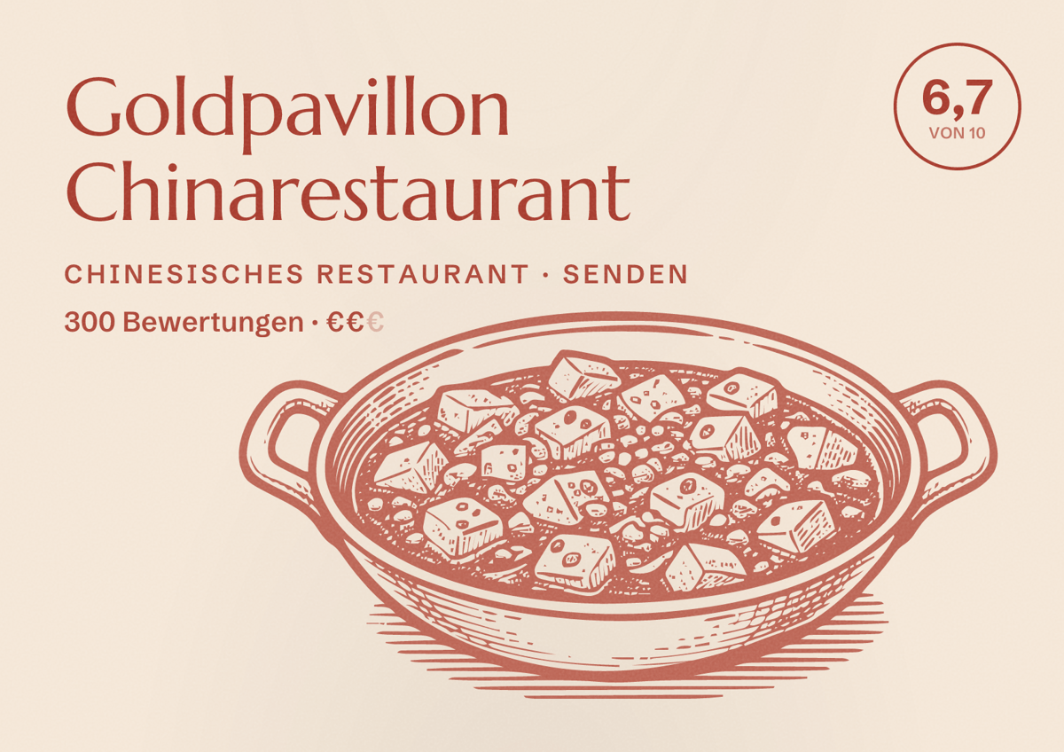 Illustriertes Poster von Goldpavillon Chinarestaurant, Chinesisches Restaurant in Senden: Bewertung 6,7 von 10 aus 300 Bewertungen, Preisniveau €€