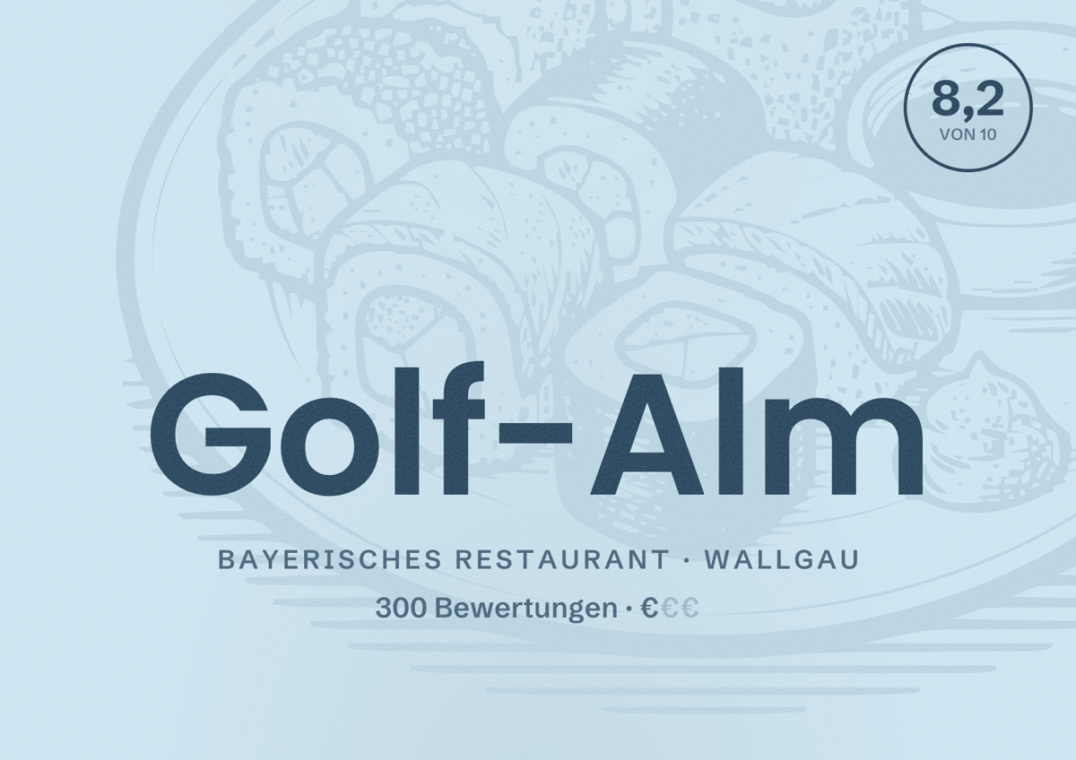 Illustriertes Poster von Golf-Alm, Bayerisches Restaurant in Wallgau: Bewertung 8,2 von 10 aus 300 Bewertungen, Preisniveau €