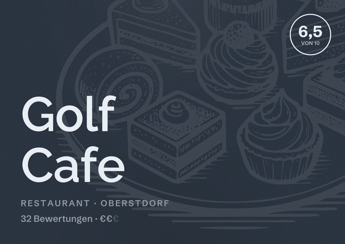 Illustriertes Poster von Golf Cafe, Restaurant in Oberstdorf: Bewertung 6,5 von 10 aus 32 Bewertungen, Preisniveau €€