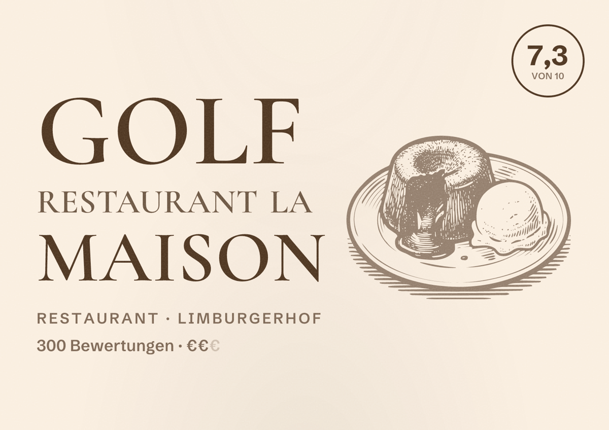 Illustriertes Poster von Golf Restaurant La Maison, Restaurant in Limburgerhof: Bewertung 7,3 von 10 aus 300 Bewertungen, Preisniveau €€