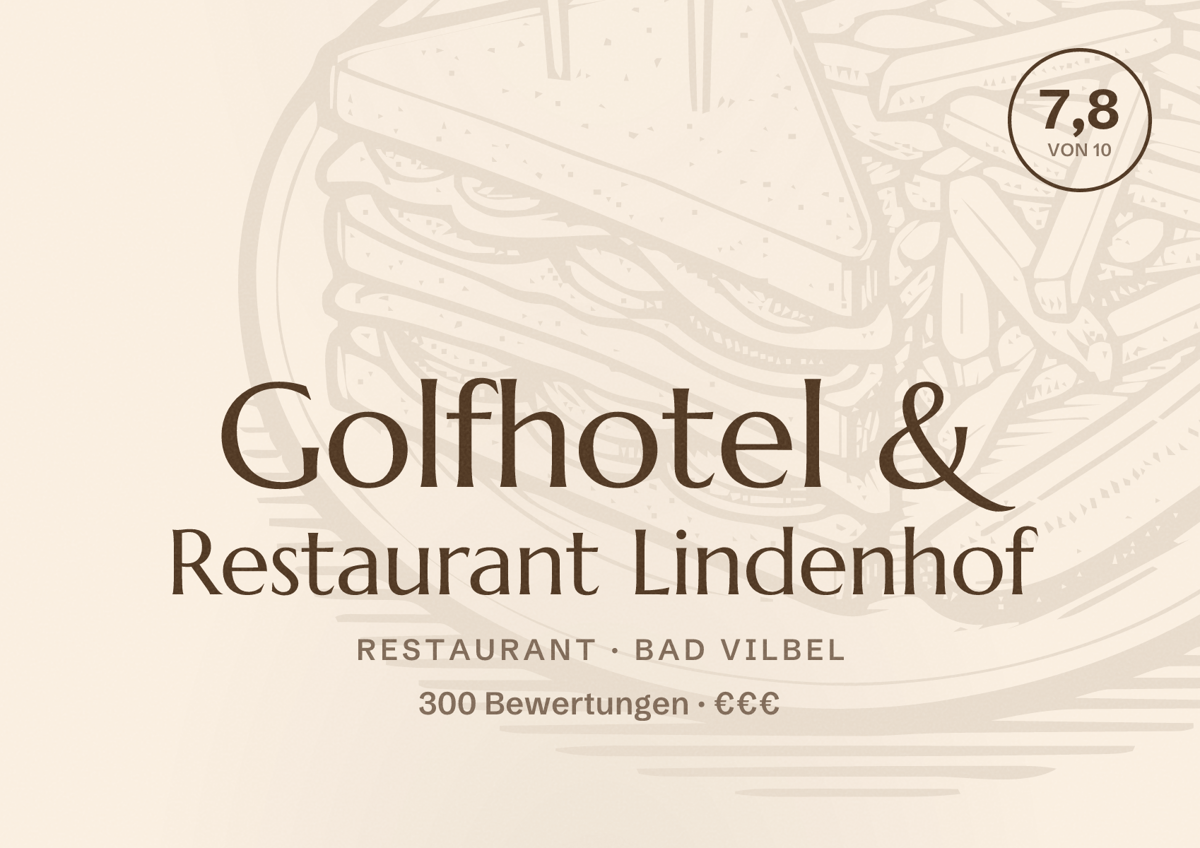 Illustriertes Poster von Golfhotel & Restaurant Lindenhof, Restaurant in Bad Vilbel: Bewertung 7,8 von 10 aus 300 Bewertungen, Preisniveau €€€
