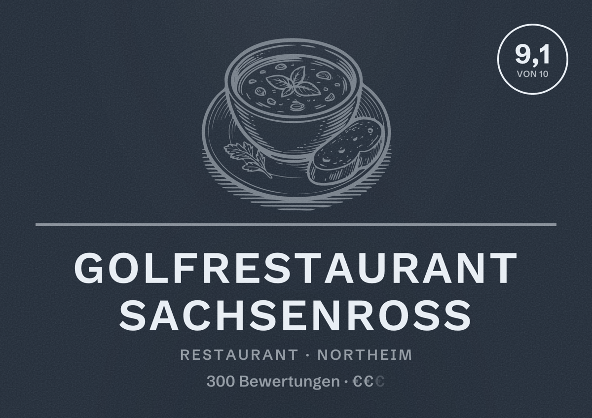 Illustriertes Poster von Golfrestaurant Sachsenross, Restaurant in Northeim: Bewertung 9,1 von 10 aus 300 Bewertungen, Preisniveau €€