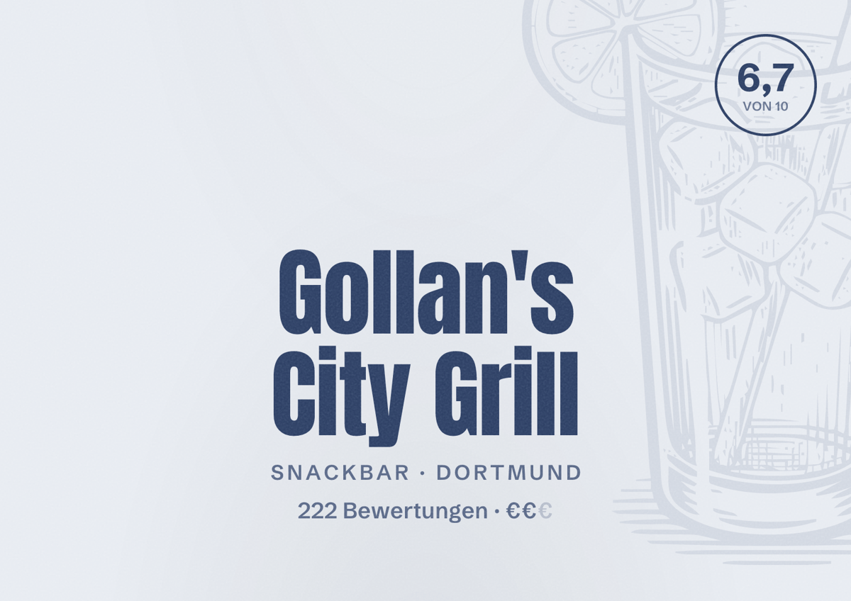 Illustriertes Poster von Gollan's City Grill, Snackbar in Dortmund: Bewertung 6,7 von 10 aus 222 Bewertungen, Preisniveau €€
