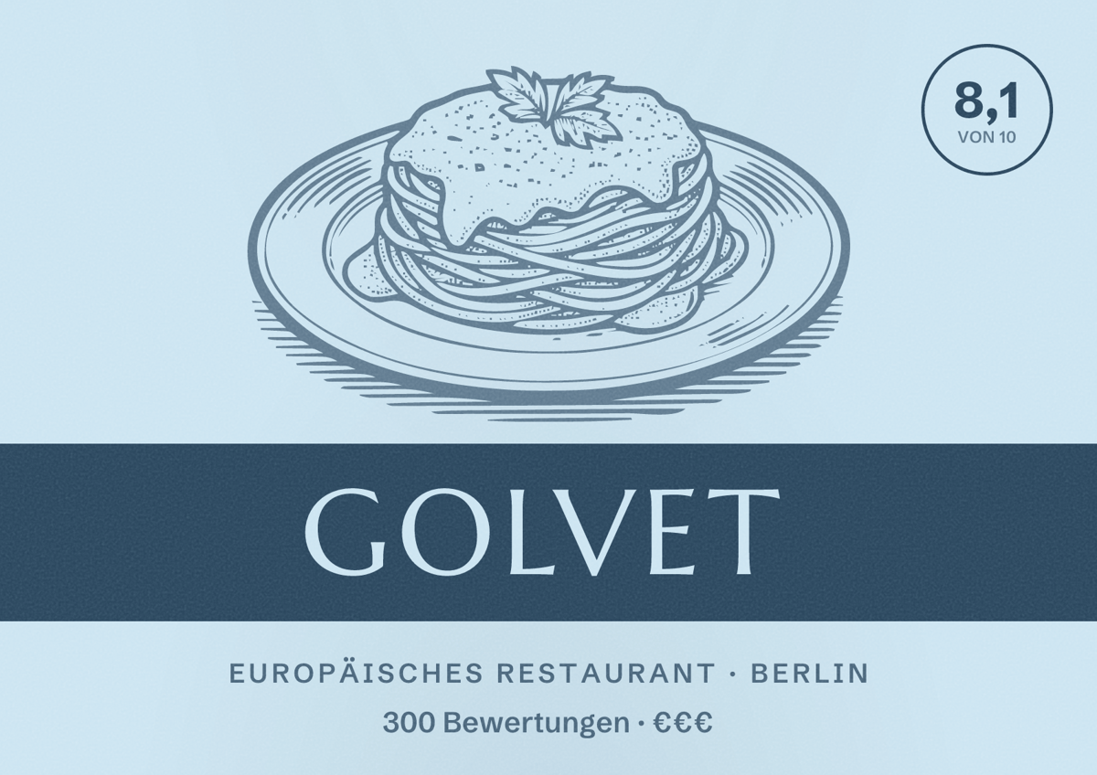 Illustriertes Poster von GOLVET, Europäisches Restaurant in Berlin: Bewertung 8,1 von 10 aus 300 Bewertungen, Preisniveau €€€