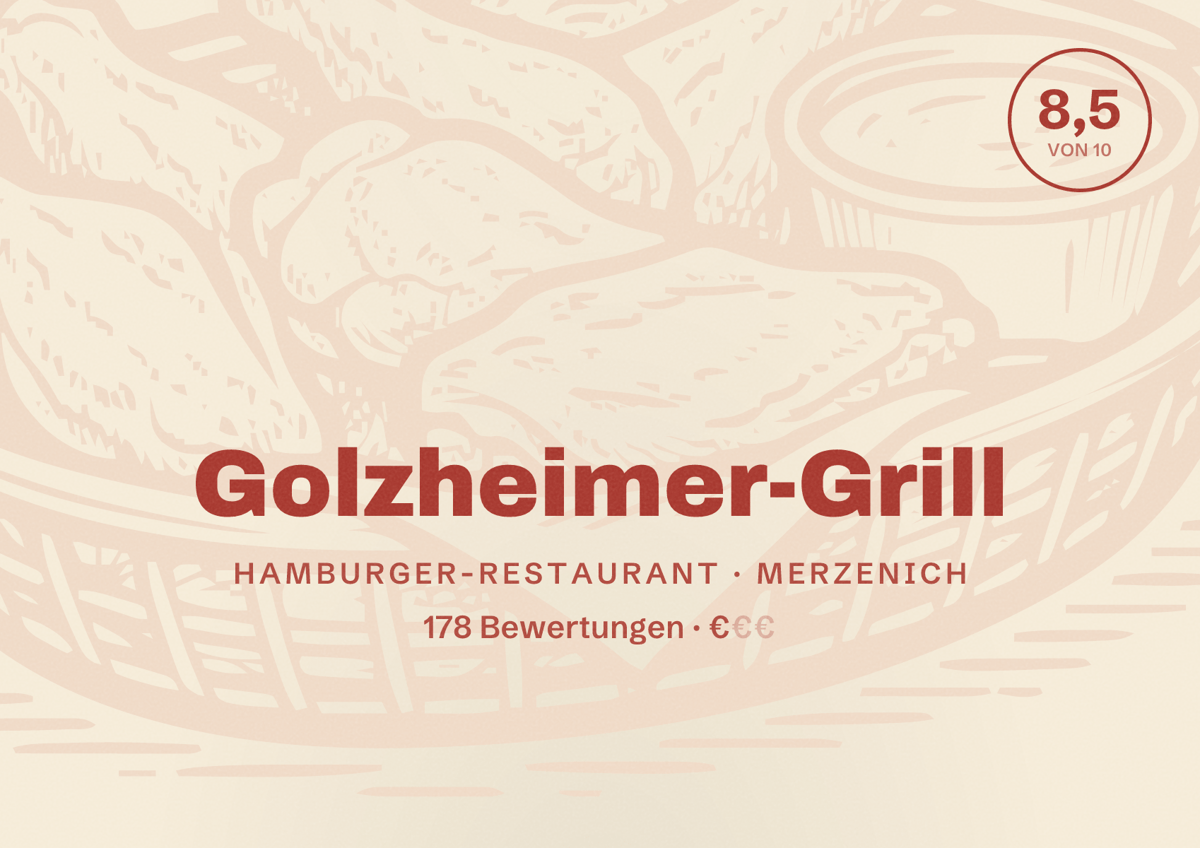 Illustriertes Poster von Golzheimer-Grill, Hamburger-Restaurant in Merzenich: Bewertung 8,5 von 10 aus 178 Bewertungen, Preisniveau €