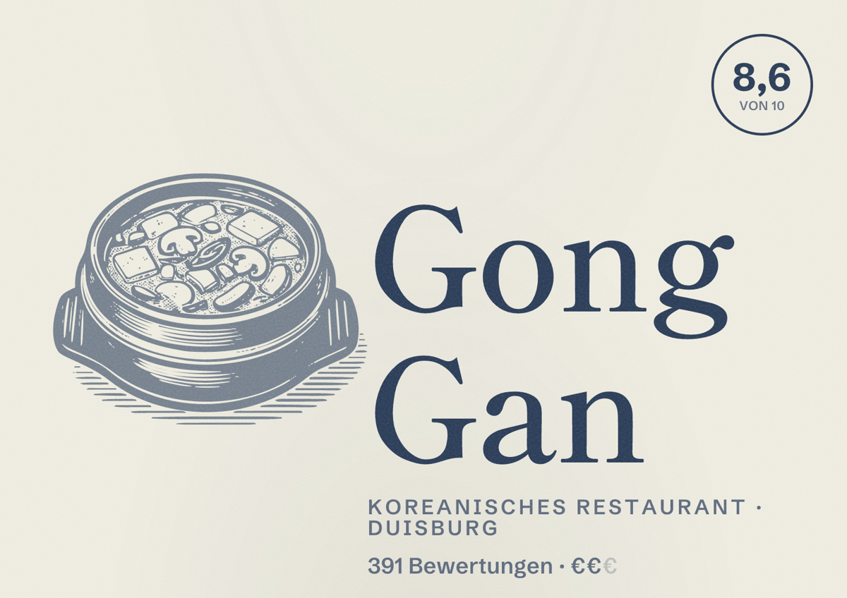 Illustriertes Poster von Gong Gan, Koreanisches Restaurant in Duisburg: Bewertung 8,6 von 10 aus 391 Bewertungen, Preisniveau €€