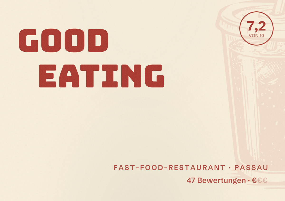 Illustriertes Poster von Good Eating, Fast-Food-Restaurant in Passau: Bewertung 7,2 von 10 aus 47 Bewertungen, Preisniveau €
