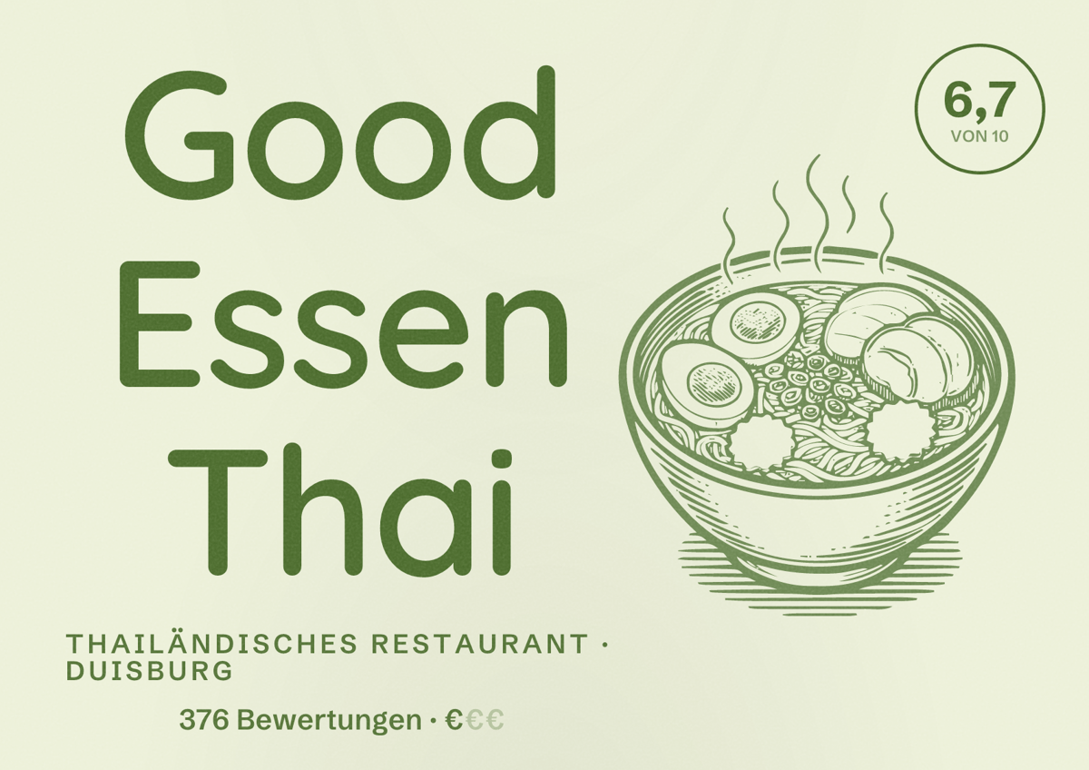 Illustriertes Poster von Good Essen Thai, Thailändisches Restaurant in Duisburg: Bewertung 6,7 von 10 aus 376 Bewertungen, Preisniveau €