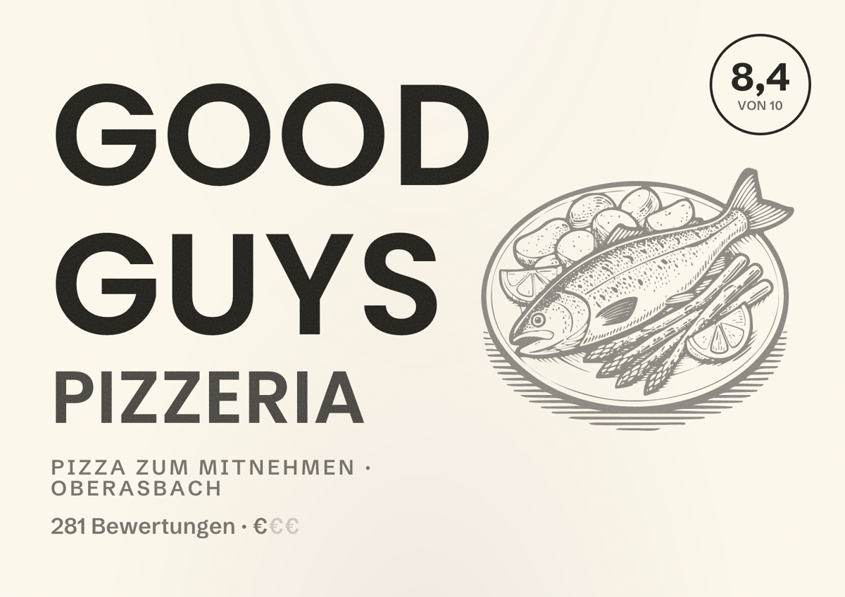Illustriertes Poster von Good Guys Pizzeria, Pizza zum Mitnehmen in Oberasbach: Bewertung 8,4 von 10 aus 281 Bewertungen, Preisniveau €
