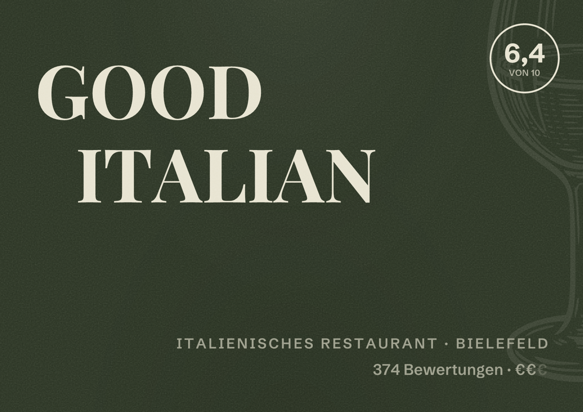 Illustriertes Poster von GOOD ITALIAN, Italienisches Restaurant in Bielefeld: Bewertung 6,4 von 10 aus 374 Bewertungen, Preisniveau €€