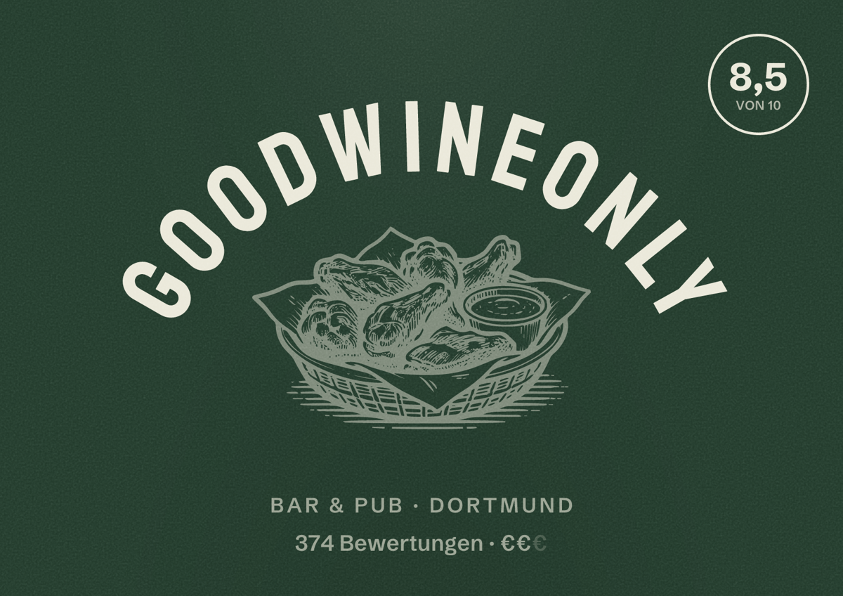 Illustriertes Poster von GoodWineOnly, Bar & Pub in Dortmund: Bewertung 8,5 von 10 aus 374 Bewertungen, Preisniveau €€