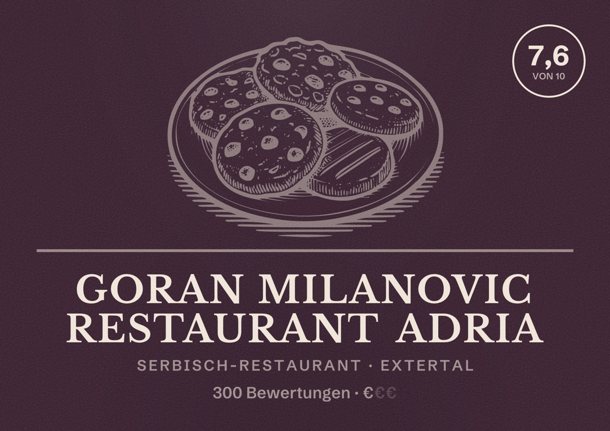 Illustriertes Poster von Goran Milanovic Restaurant Adria, Serbisch-Restaurant in Extertal: Bewertung 7,6 von 10 aus 300 Bewertungen, Preisniveau €