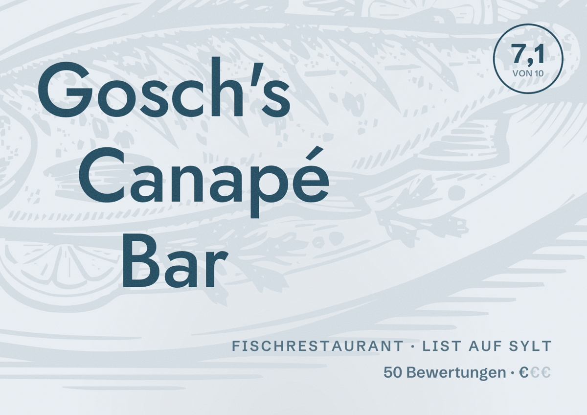 Illustriertes Poster von Gosch's Canapé Bar, Fischrestaurant in List auf Sylt: Bewertung 7,1 von 10 aus 50 Bewertungen, Preisniveau €