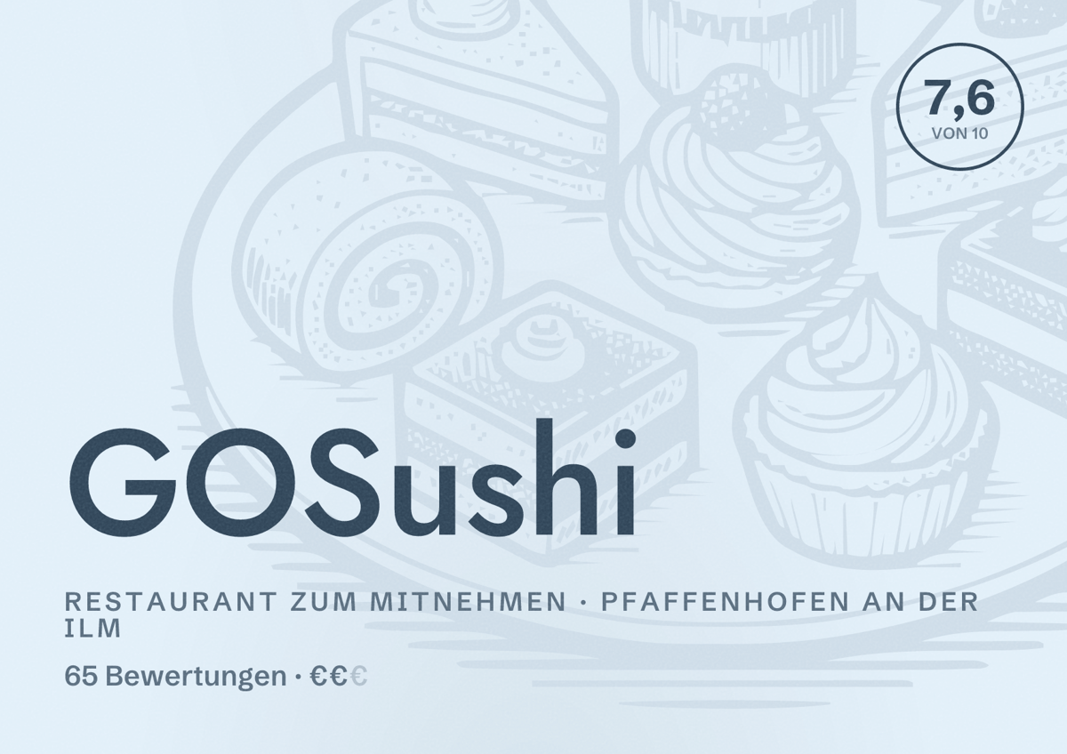 Illustriertes Poster von GOSushi, Restaurant zum Mitnehmen in Pfaffenhofen an der Ilm: Bewertung 7,6 von 10 aus 65 Bewertungen, Preisniveau €€