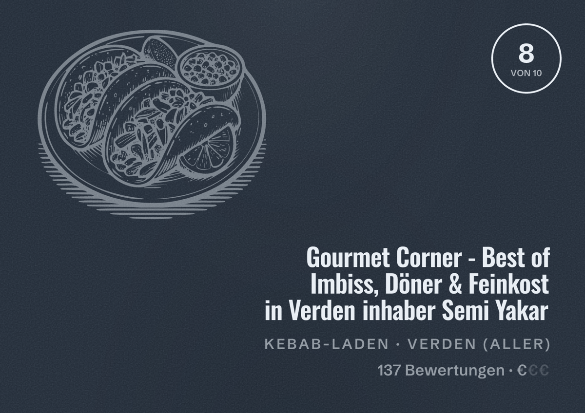 Illustriertes Poster von Gourmet Corner - Best of Imbiss, Döner & Feinkost in Verden inhaber Semi Yakar, Kebab-Laden in Verden (Aller): Bewertung 8 von 10 aus 137 Bewertungen, Preisniveau €